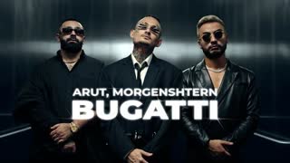 Arut, MORGENSHTERN - BUGATTI (Премьера клипа 2022)
